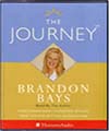 Connie
Hansen and Brandon Bays Presents the Journey
Seminars